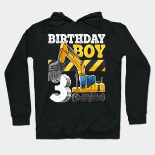 Birthday Boy 3rd Birthday Excavator Construction Vehicle Hoodie